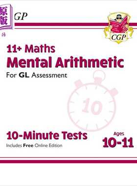 进口原版 *英国CGP 11+ GL 10-Minute Tests: Maths Mental Arithmetic Ages 10-11 (with Online Edition)   CGP