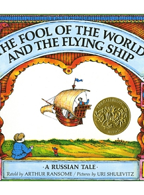 进口原版 *傻瓜和他的飞船 英文原版 The Fool of the World and the Flying Ship 1969凯迪克金奖作品 儿   Farrar, Straus and G