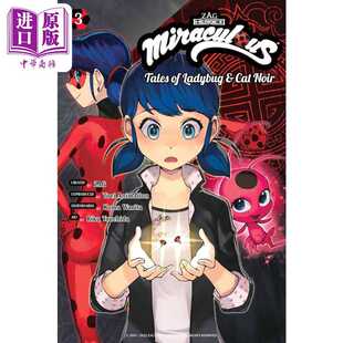 进口原版 *奇迹少女漫画书 英文原版 瓢虫雷迪漫画书 绽放瓢虫少女漫画书3 Miraculous Tales of Ladybug and Cat N   Kodansha US