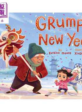 进口原版 *Fun China趣读中华 脾气暴躁的新年 Grumpy New Year 英文原版 幽默又温馨的亲子故事绘本 进口童书 精装   Little Bee