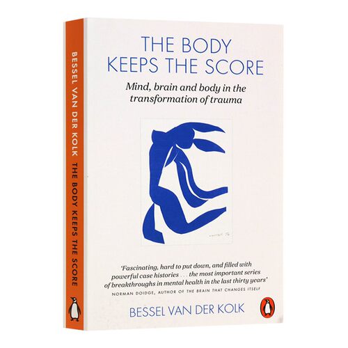 进口原版 身体从未忘记 英文原版 The Body Keeps the Score 认知心理与大脑神经科学入门书心理创伤书 英文版 进口英语书