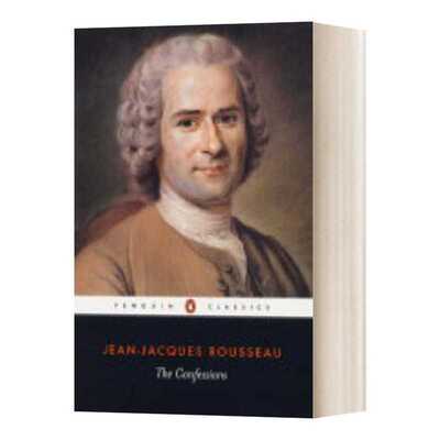 进口原版 The Confessions 忏悔录 Penguin Classics 企鹅经典 英文版 进口英语原版书籍 英文原版 Rousseau, Jean-Jacques