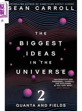 进口原版 *宇宙中伟大的想法2 量子和场 The Biggest Ideas in the Universe 2 Quanta and Fields 英文原版 Sean C   Oneworld