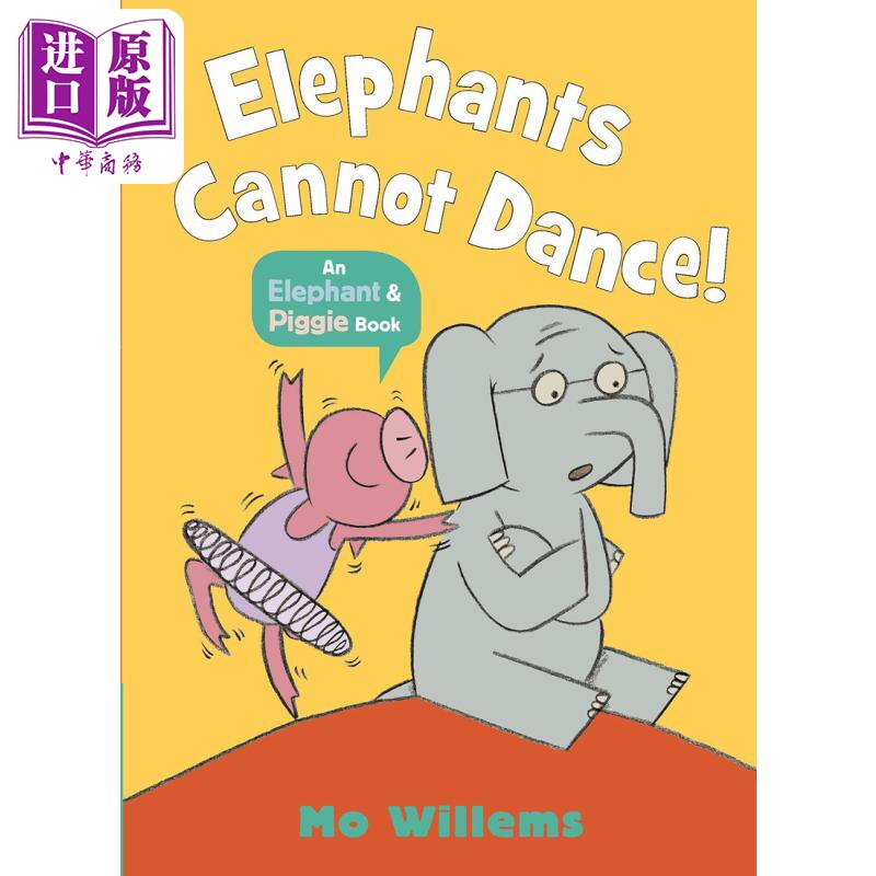 进口原版 *小猪小象 小象不会跳舞 Elephants Cannot Dance! 英文原版 儿童绘本 动物故事图画书 搞笑 友谊故事书    Walker UK
