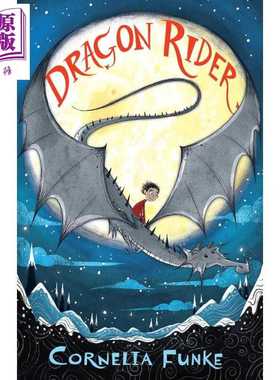 进口原版 *龙骑士1 德国JK罗琳 柯奈莉亚 冯克 Dragon Rider 英文原版 Cornelia Funke 魔幻冒险故事 国际畅销小说   Chicken Hous