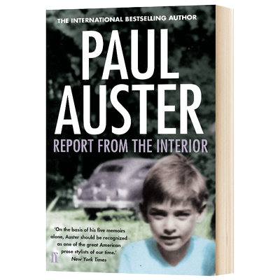 进口原版 内心的报告 Report from the Interior 英文原版 保罗奥斯特 Paul Auster 英文版进口原版英语书籍   Faber