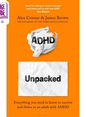进口原版 *ADHD解码 作为ADHD成年人生存和成功所需的全部知识 ADHD Unpacked 英文原版 Alex Conner 注意缺陷与多   Bloomsbury U
