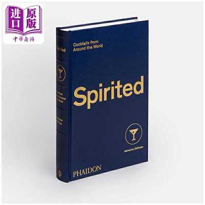 进口原版 *来自世界各地的鸡尾酒 Spirited  Cocktails from Around the World 英文原版 Adrienne Stillman 调酒师   Phaidon Pre
