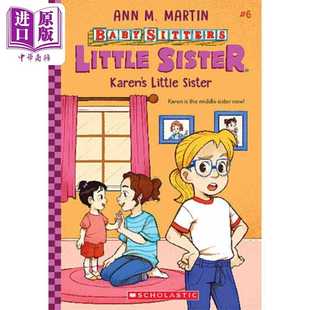 Karen Sister 保姆俱乐部之小保姆 英文原版 SCHOLASTIC 进口原版 Ann 第6卷 sitters Baby Little Marti