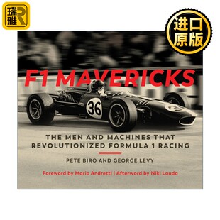 Revolutionized 改变一级方程式 Men 英文原版 Mavericks that 人和机器 赛车 Racing 进口原版 and The Machines Formula