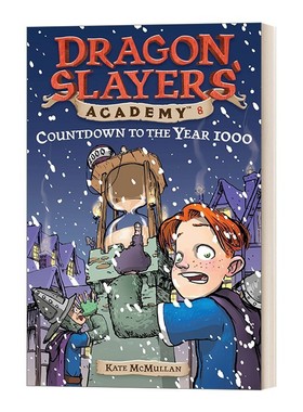 进口原版 Dragon Slayers' Academy #8 Countdown to the Year 1000 从前有条喷火龙8 千年之劫 英文版 进口英语原版书籍 英文