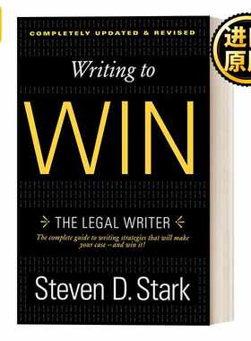 进口原版 英文原版 Writing to Win 写作致胜 法律写作指南 律师文书 前哈佛大学法学院讲师Steven D. Stark 英文版 进口英语原