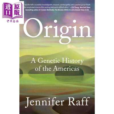 进口原版 *起源 美洲遗传史 英文原版 Origin A Genetic History of the Americas Jennifer Raff 科学百科 人类学    Grand Centr