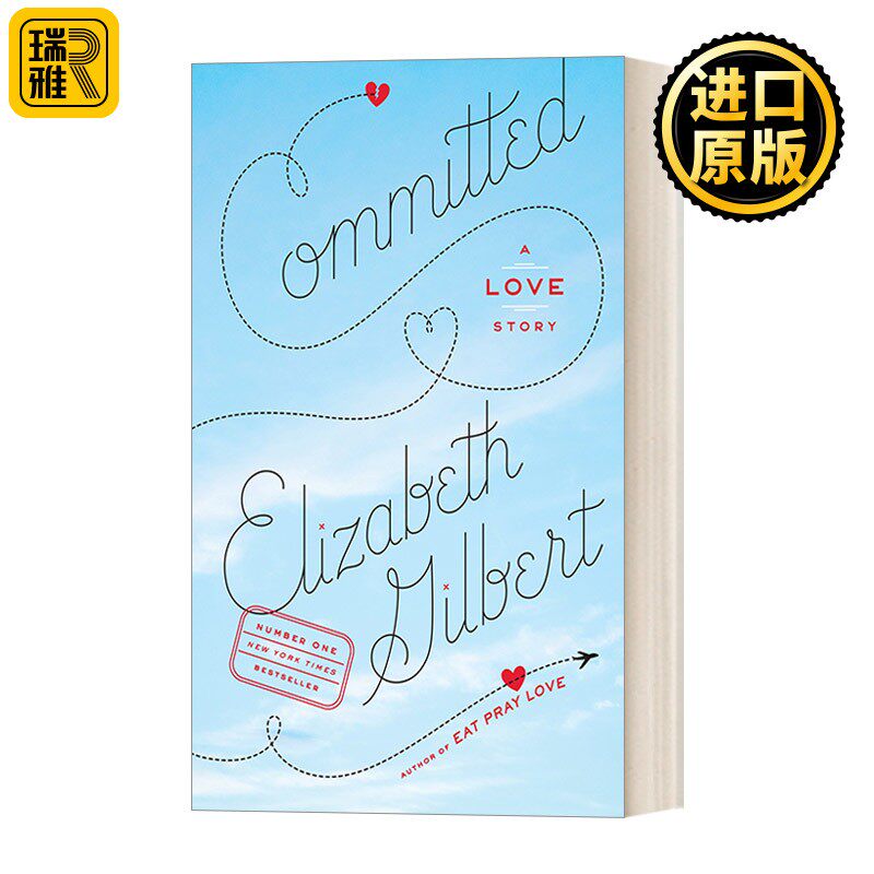 进口原版 Committed 承诺 一辈子做女孩作者伊丽莎白·吉尔伯特自传 一个怀疑婚姻的女人与婚姻和解 英文版 进口书   Riverhead