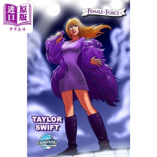 进口原版 *女性力量 泰勒斯威夫特 精装版 Female Force Taylor Swift 英文原版 Eric M Esquivel 流行歌手 名人传   Tidalwave Pr