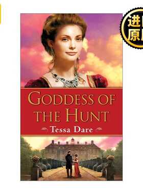 进口原版 英文原版 Goddess of the Hunt Wanton Dairymaid Trilogy 01 流浪女郎三部曲1 狩猎女神 历史浪漫小说 Tessa Dare 进