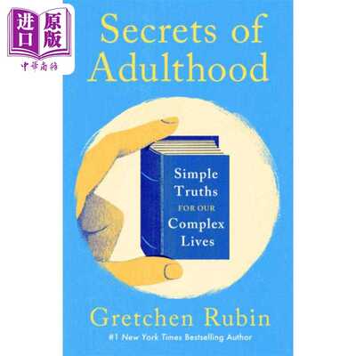 进口原版 *成人的秘密 复杂生活中的简单真理 Secrets of Adulthood 英文原版 Gretchen Rubin   John Murray Publisher