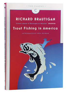 进口原版 在美国钓鳟鱼 英文原版 Trout Fishing in America Richard Brautigan Canongate Canons   Canongate Canons