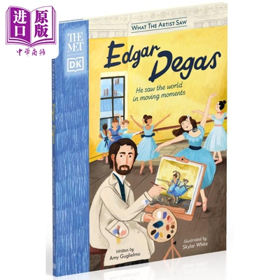 进口原版 *Katy Knapp The Met Edgar Degas DK 大都会的埃德加 英文原版 进口图书 儿童绘本 故事图画书 人文历史   DK Publishin