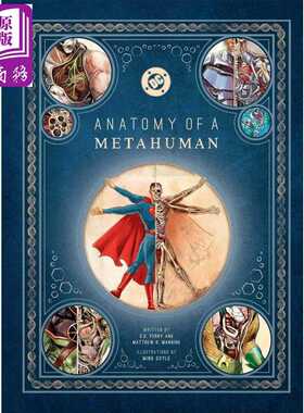 进口原版 *DC 漫画 超人类的解剖学 DC Comics Anatomy of a Metahuman 英文原版 S D Perry 漫威英雄构造剖析   Insight Editions