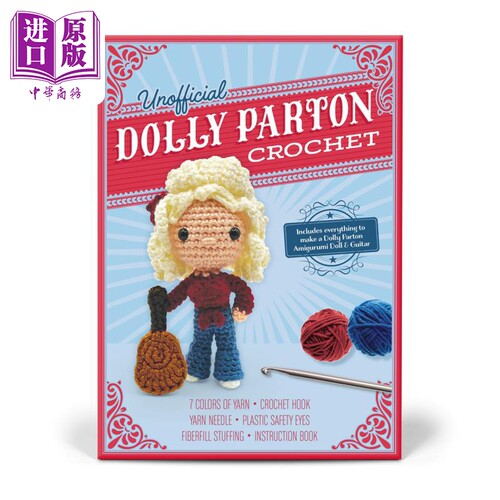 进口原版 *非官方的多莉·帕顿钩针套装 Unofficial Dolly Parton Crochet Kit 英文原版 Katalin Galusz 生活休闲   Chartwell Bo
