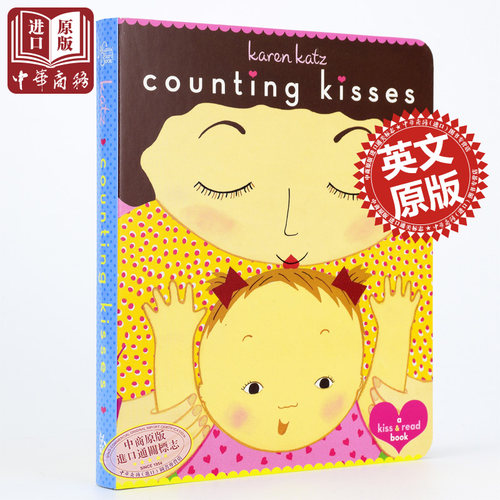 进口原版 *英文原版 数亲亲（数数亲吻宝宝的次数）Counting Kisses: Counting Kisses 亲爱的宝宝 妈妈要亲宝宝几   Little Simon