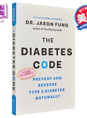 进口原版 *糖尿病密码：二型糖尿病的预防和改善 英文原版 Diabetes Code Jason Fung Greystone Books   Greystone Books