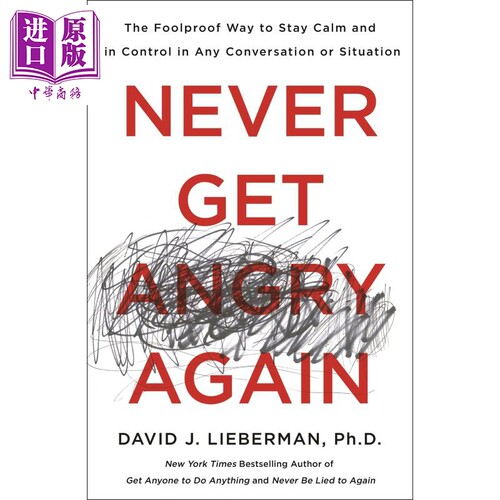 进口原版 *与自己和解 如何活得通透自如 英文原版 Never Get Angry Again David J Lieberman   St.Martin’s Press