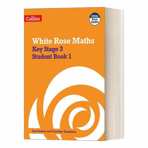 进口原版 英文原版 Collins Key Stage 3 Maths Student Book 1 White Rose Maths 白玫瑰数学 英国初中数学学生用书 1 进口英