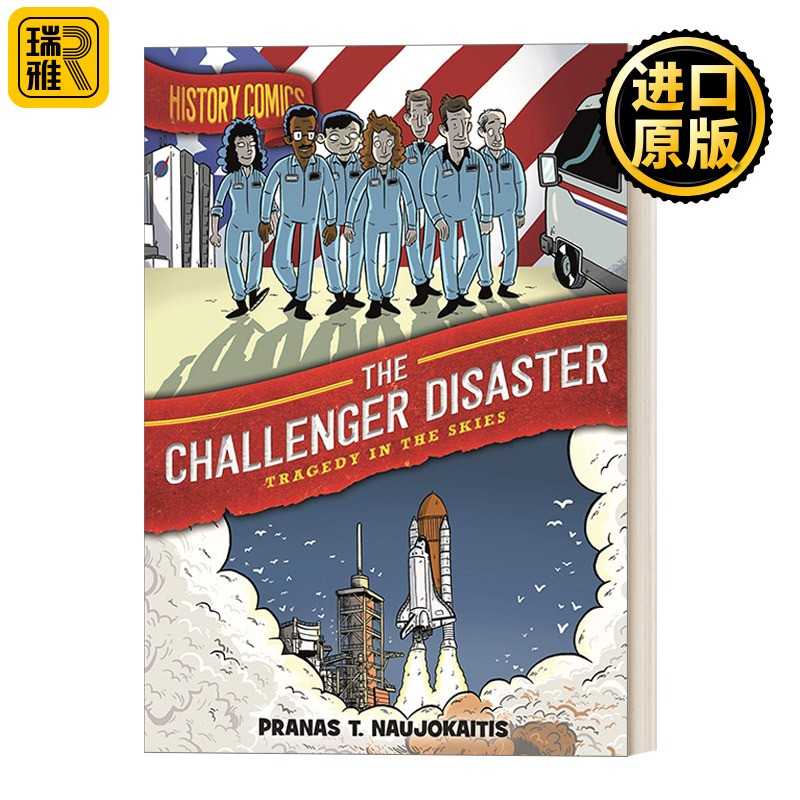 进口原版 英文原版 History Comics The Challenger Disaster Tragedy in the Skies 历史漫画:挑战者号灾难 天空中的悲剧 英文