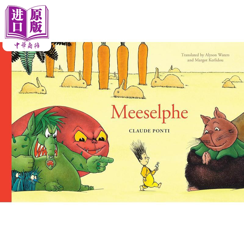 进口原版 *米塞尔夫的异想天开世界 Claude Ponti Meeselphe 英文原版 儿童绘本故事书 精装精品绘本 进口图书 5-9   Elsewhere Ed