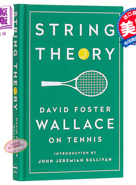进口原版 *弦理论 英文原版 String Theory: David Foster Wallace on Tennis 精装 比尔盖茨2016推荐书单   Library of America