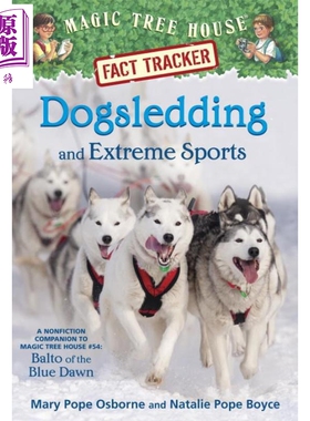 进口原版 *树屋小百科34 Magic Tree House Fact Tracker 34 Dogsledding 英文原版进口图书 小初文学英语课外   Random House US
