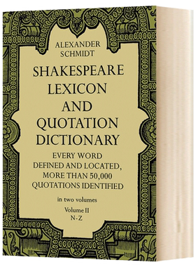 进口原版 莎士比亚词典2 英文原版 Shakespeare Lexicon and Quotation Dictionary Vol 2 英文版进口原版英语书籍   Dover