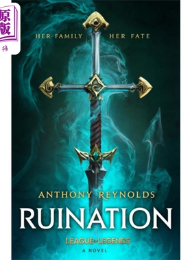 进口原版 *毁灭 英雄联盟小说 Ruination A League of Legends Novel 英文原版 Anthony Reynolds 奇幻小说   Little Brown UK