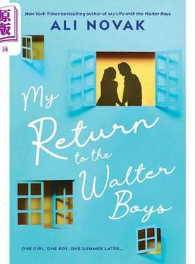 进口原版 *我与沃尔特家男孩的重逢 我与沃尔特家男孩的生活 系列 英文原版 My Return to the Walter Boys Ali Nov   Sourcebooks