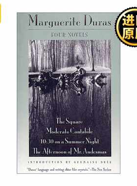 进口原版 玛格丽特·杜拉斯四部小说合集 英文原版小说 Four Novels 广场 琴声如诉 夏夜十点半钟 昂代斯玛先生的午后 英文版