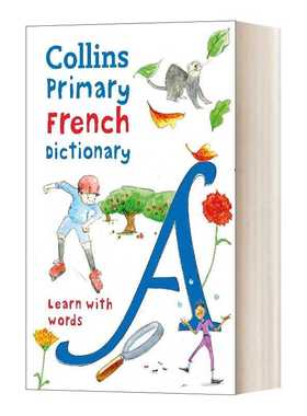 进口原版 英文原版 Collins Primary French Dictionary 柯林斯初级法语词典 插图版 7岁+ 英文版 进口英语原版书籍   Collins