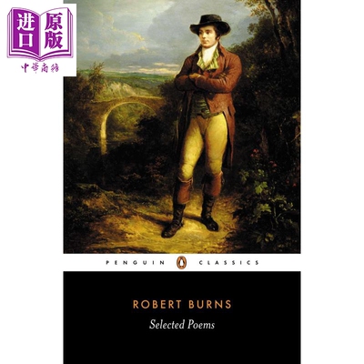 进口原版 *Selected Poems by Robert Burns 英文原版 罗伯特·彭斯: 诗歌选集（含《友谊地久天长》等经典） Rober   penguin uk