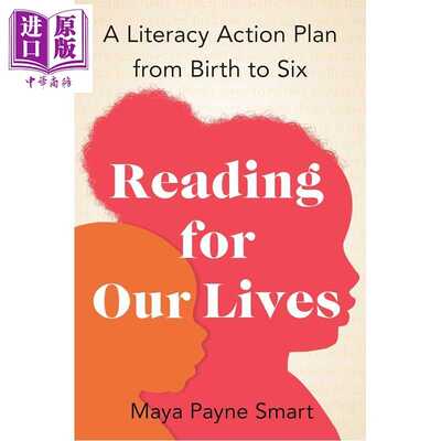 进口原版 *阅读塑造人生 0-6岁儿童读写能力培养计划 Reading for Our Lives A Literacy Action Plan from Birth t   Avery Publi
