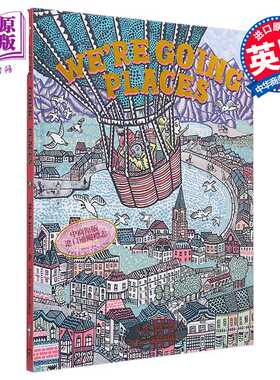 进口原版 *Mick Jackson We're Going Places 我们要去的地方 英文原版 进口图书 儿童绘本 故事图画书 4岁以上   Pavilion books