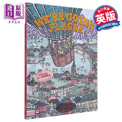 进口原版 *Mick Jackson We're Going Places 我们要去的地方 英文原版 进口图书 儿童绘本 故事图画书 4岁以上   Pavilion books