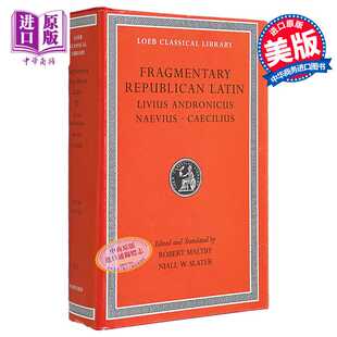 进口原版 *共和拉丁文碎片 洛布古典丛书 英文原版 Fragmentary Republican Latin  Livius Andronicus   Harvard University
