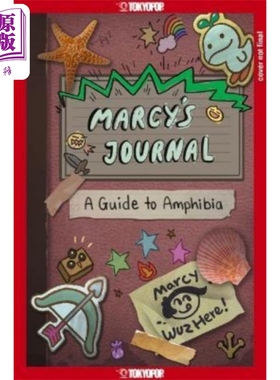 进口原版 *Marcy s Journal  A Guide to Amphibia  Adam/Colas Disney Press