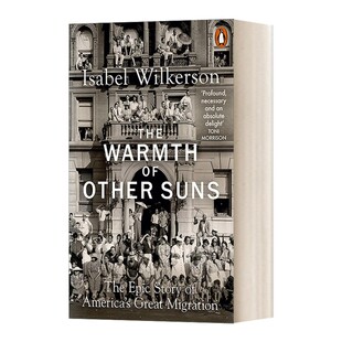 进口原版 英文原版 The Warmth of Other Suns 他乡暖阳 美国大迁移史传 伊莎贝尔·维尔克森 英文版 Isabel Wilkerson 进口英