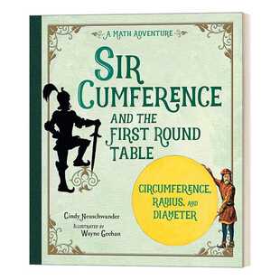 进口原版 Sir Cumference and the First Round Table 圆周骑士与第一个圆桌会议 绘本图画书 Cindy Neuschwander 英文版 进口