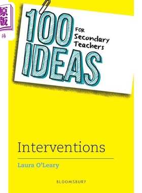 进口原版 *100 Ideas for Secondary Teachers: Interventions 中学教师的100个想法：干预措施 英文原版 Bloomsbur   Bloomsbury