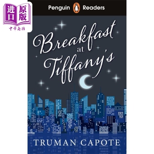 进口原版 *企鹅分级文学经典4级 蒂凡尼的早餐 Breakfast at Tiffany s 英文原版 杜鲁门 卡波特 Truman Capote penguin uk