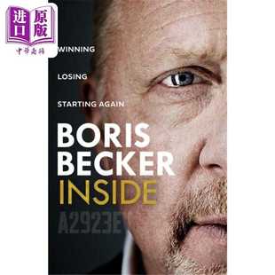 Boris HarperCollins 鲍里斯 网球运动员 体育人物传记 Becker 英文原版 Inside 贝克尔自传 内心 进口原版