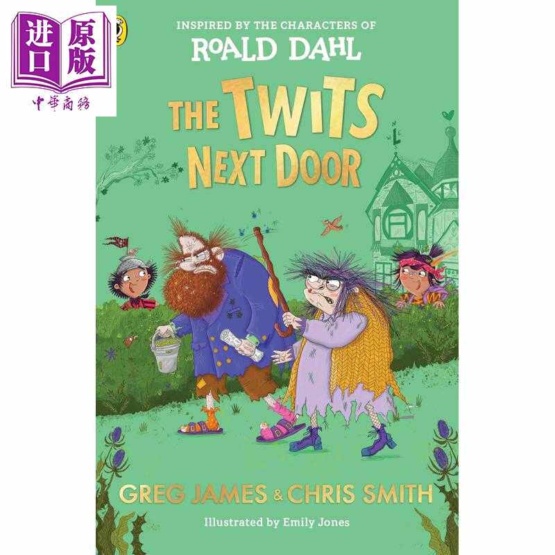 进口原版 *蠢特夫妇 邻居一家 罗尔德 达尔 The Twits Next Door 英文原版 Greg James   Random House US